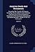 Assyrian Deeds And Documents: Recording The Transfer Of Property. Including The So-called Private Contracts, Legal Decisions And Proclamations ... - Chiefly Of The 7th Century B.c; Volume 3