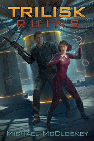 The Trilisk Ruins (Parker Interstellar Travels, #1)