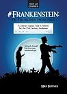 #Frankenstein; Or, the Modern Prometheus: A Literary Classic Told in Tweets for the 21st Century Audience