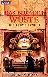 Das Blut der Wüste (Die letzte Rune, #11)