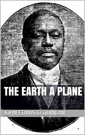 The Earth A Plane (Kindle Edition)