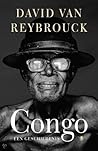 Congo, een geschiedenis by David Van Reybrouck