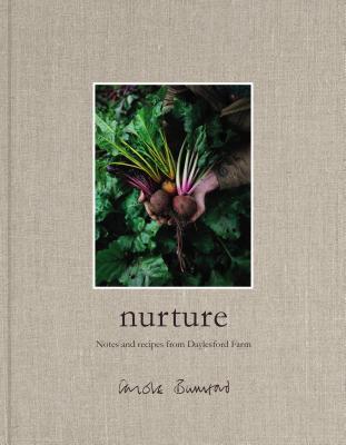 Nurture: Notes and Recipes from Daylesford Farm