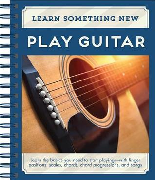 Learn Something New: Play Guitar