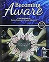 Becoming Aware: A Text/Workbook For Human Relations and Personal Adjustment