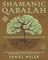 Shamanic Qabalah:...