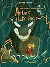 Artur a zlaté lano by Joe Todd-Stanton