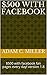 $500 with facebook by Adam C. Miller