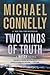 Two Kinds of Truth (Harry Bosch, #20; Harry Bosch Universe, #31)