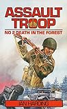 Death In The Forest (Assault Troop #2)