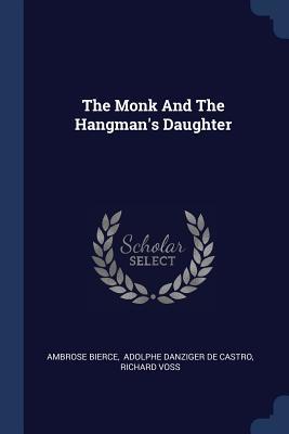 The Monk And The Hangman's Daughter