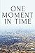 One Moment in Time