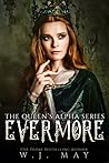 Evermore (The Queen's Alpha #4) Evermore (The Queen's Alpha #4)