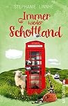 Immer wieder Schottland by Stephanie Linnhe