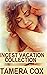 Incest Vacation Collection