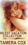 Incest Vacation Collection Incest Vacation Collection