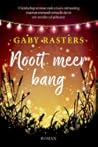 Nooit meer bang by Gaby Rasters