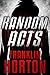 Random Acts: A Terrifying Social Media Suspense Thriller