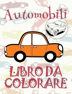 ✌ Automobili ✎ Auto Album Da Colorare ✎ Libro Da Colorare 7 Anni ✍ Libro Da Colorare 7 Anni: ✎ Cars Kids Coloring Book 1 Coloring Books for Kids ✎ (Coloring Book Enfants) Homeschool Materials Auto Album Da Colorar