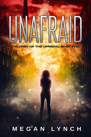 Unafraid (Children of the Uprising #2)
