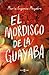 El mordisco de la guayaba