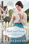 Tied and True (Teaville Moral Society #2.5)