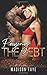Paying the Debt by Madison Faye