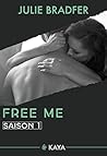 Free Me - Saison 1 (suite de Heal Me) (French Edition)