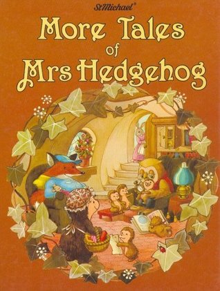 More Tales of Mrs Hedgehog (Hardcover)