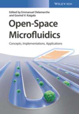 Open-Space Microfluidics: Concepts, Impementations, Applications