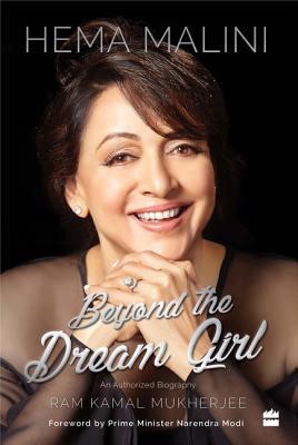 Hema Malini: Beyond the Dream Girl (Hardcover)
