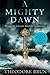 A Mighty Dawn (The Wanderer Chronicles)