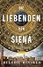 Die Liebenden von Siena by Melodie Rose Winawer