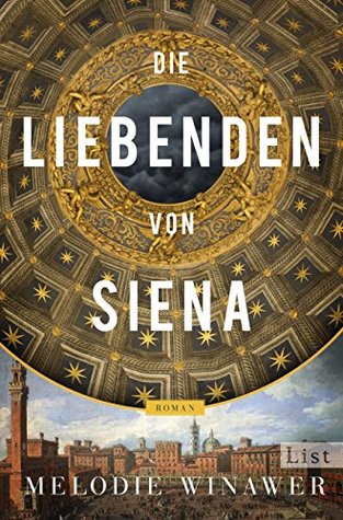 Die Liebenden von Siena: Roman (German Edition)