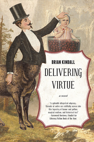 Delivering Virtue: A Dark Comedy Adventure of the West (The Epic of Didier Rain, #1)