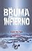 La bruma del infierno
