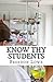 Know Thy Students by Brendon Lowe