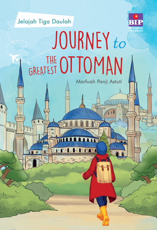 Jelajah Tiga Daulah: Journey to the Greatest Ottoman (Paperback)