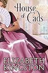 Book cover for House of Cads (Ladies of Scandal, #2)