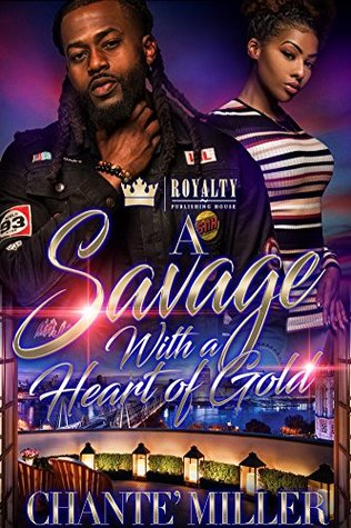 A Savage With A Heart of Gold (Kindle Edition)