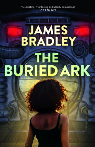The Buried Ark (The Change, #2)