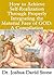 How to Achieve Self-Realization Through Properly Integrating Thematerial Face of God: A Compilation