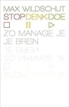 Stop, denk, doe: zo manage je je brein (Dutch Edition)
