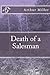 Death of a Salesman by Arthur Miller
