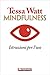 Mindfulness: Istruzioni per...