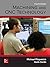 Machining and CNC Technology: 2024 Release