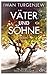Väter und Söhne