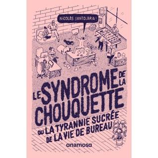 Le syndrome de la chouquette (Paperback)