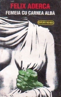 Femeia cu carnea albă (Paperback)