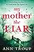 My Mother, The Liar